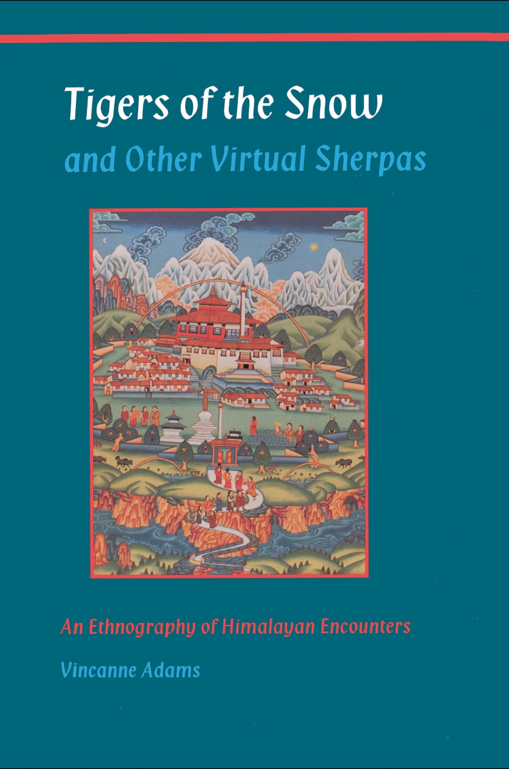 Tigers of the Snow and Other Virtual Sherpas,Used