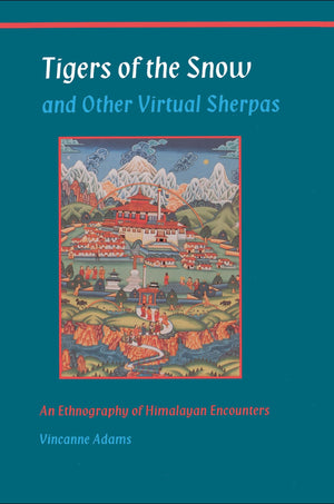 Tigers of the Snow and Other Virtual Sherpas,Used