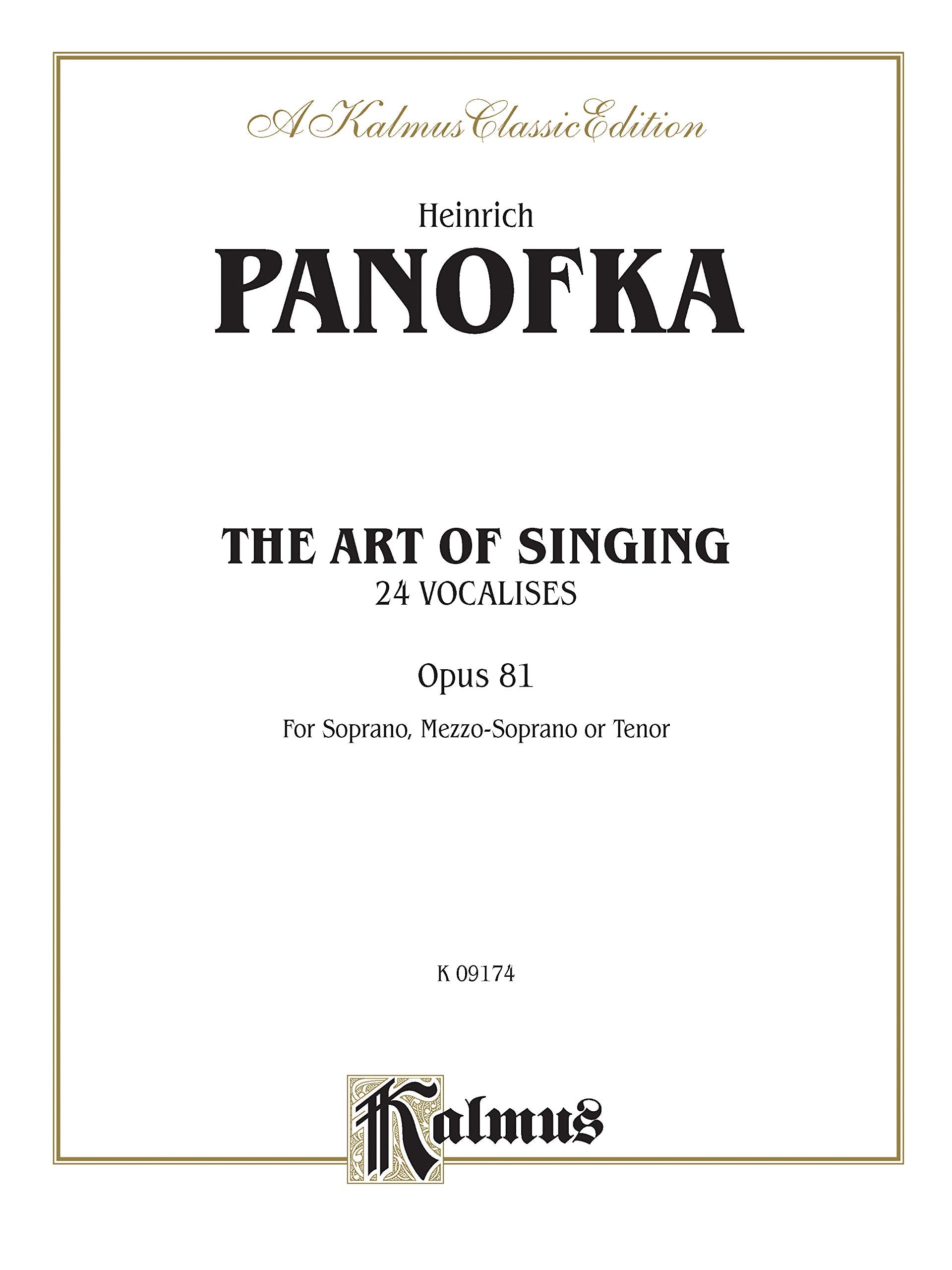 The Art of Singing; 24 Vocalises, Op. 81: Soprano, MezzoSoprano, Tenor (Kalmus Edition),Used