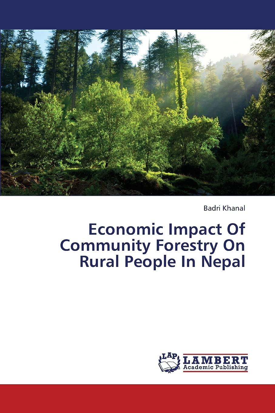 Economic Impact Of Community Forestry On Rural People In Nepal,Used