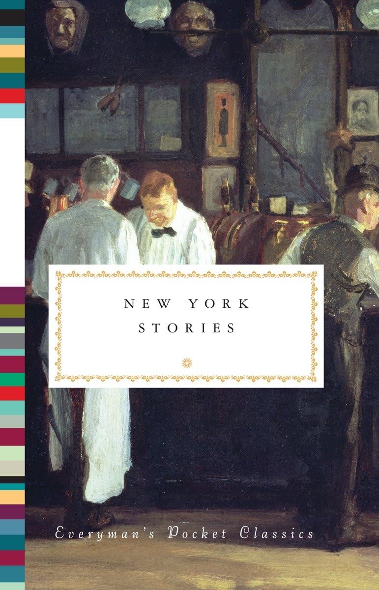 New York Stories (Everyman'S Library Pocket Classics Series),New