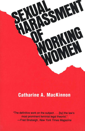 Sexual Harassment of Working Women: A Case of Sex Discrimination (Yale Fastback Series)-New Condition