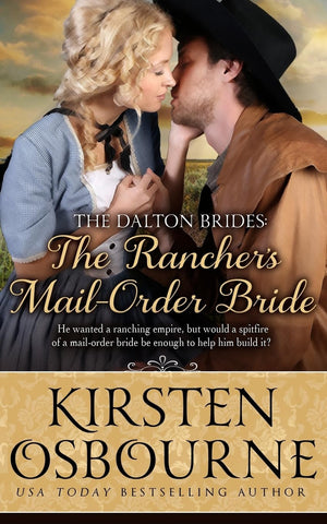 The Rancher's Mail Order Bride (The Dalton Brides),Used