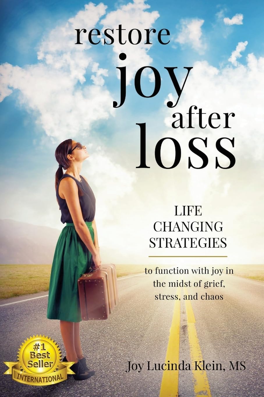 Restore Joy After Loss: Life changing strategies to function with joy in every day life in the midst of grief, stress and chaos,Used