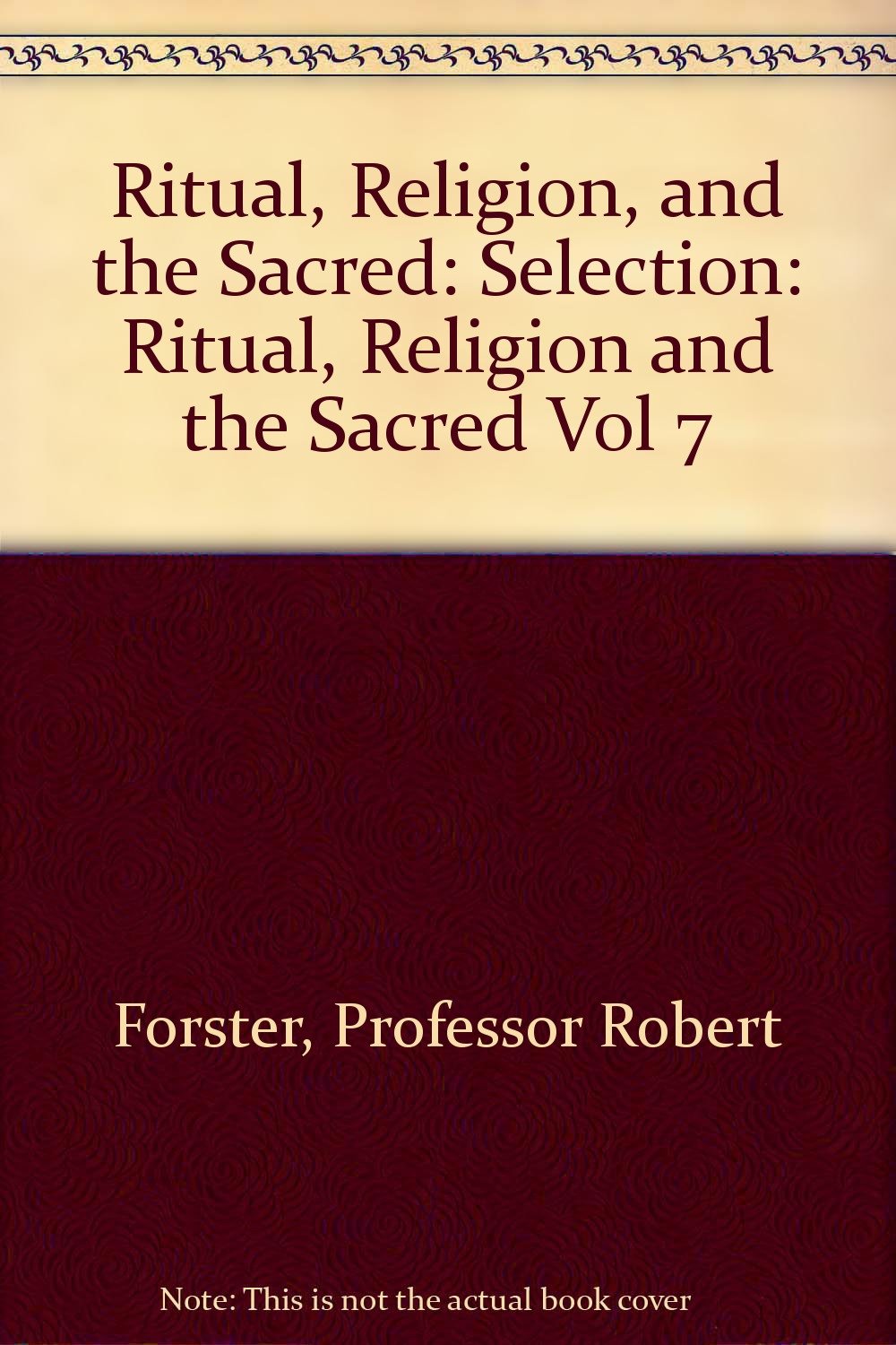 Ritual, Religion, and the Sacred,Used