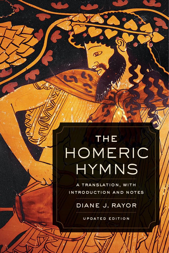 Homeric Hymns: A Translation, with Introduction and Notes (Joan Palevsky Imprint in Classical Literature),New