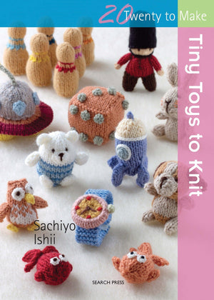 Tiny Toys to Knit (Twenty to Make),Used