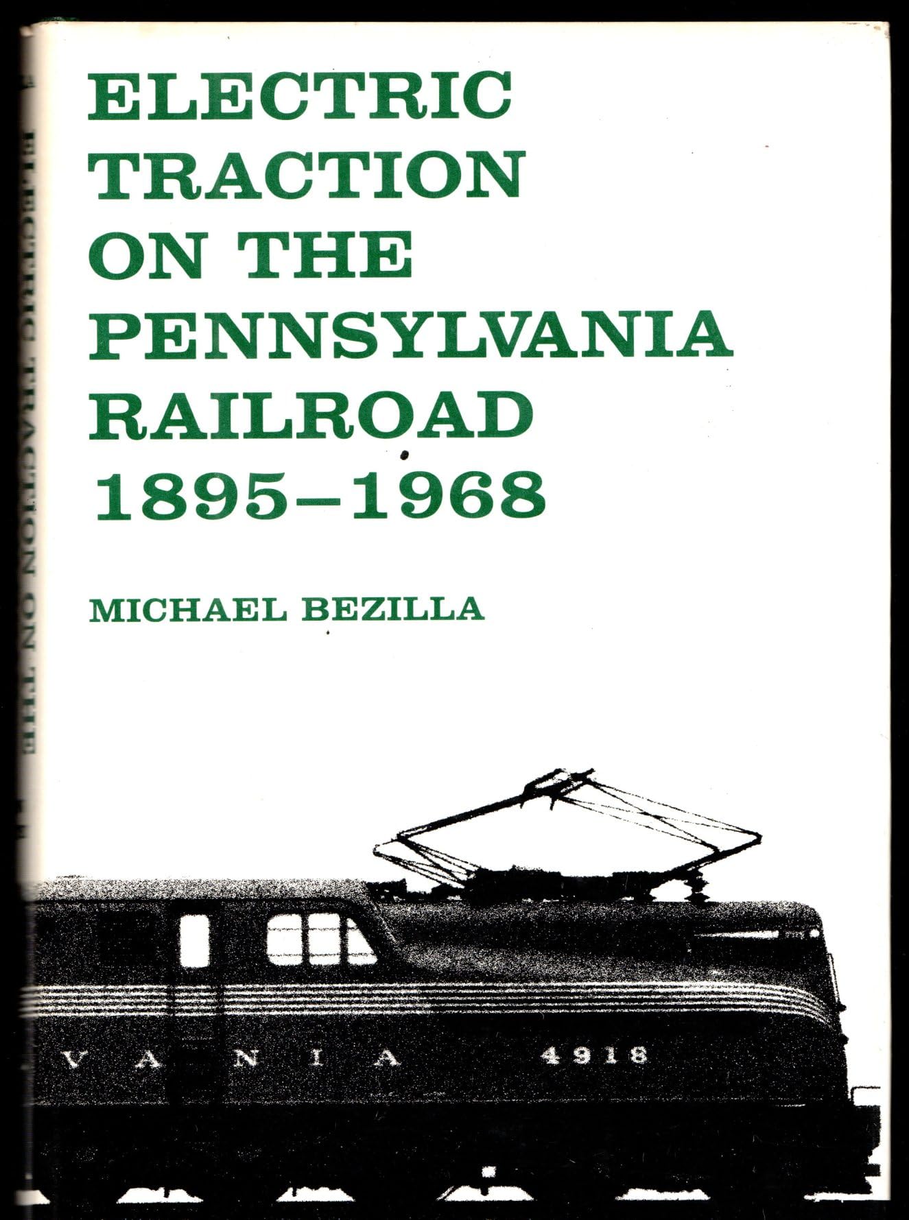 Electric Traction on the Pennsylvania Railroad: 18951968,Used