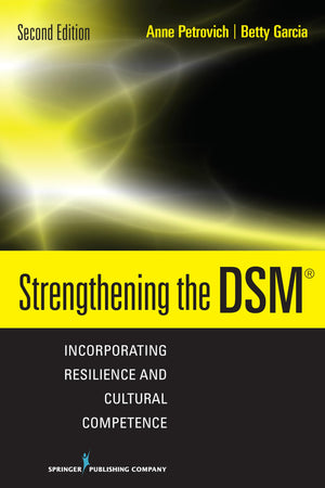 Strengthening the DSM, Second Edition: Incorporating Resilience and Cultural Competence,Used
