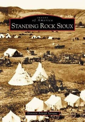 Standing Rock Sioux (Sd) (Images Of America),New