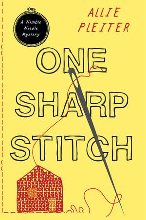 One Sharp Stitch (A Nimble Needle Mystery)