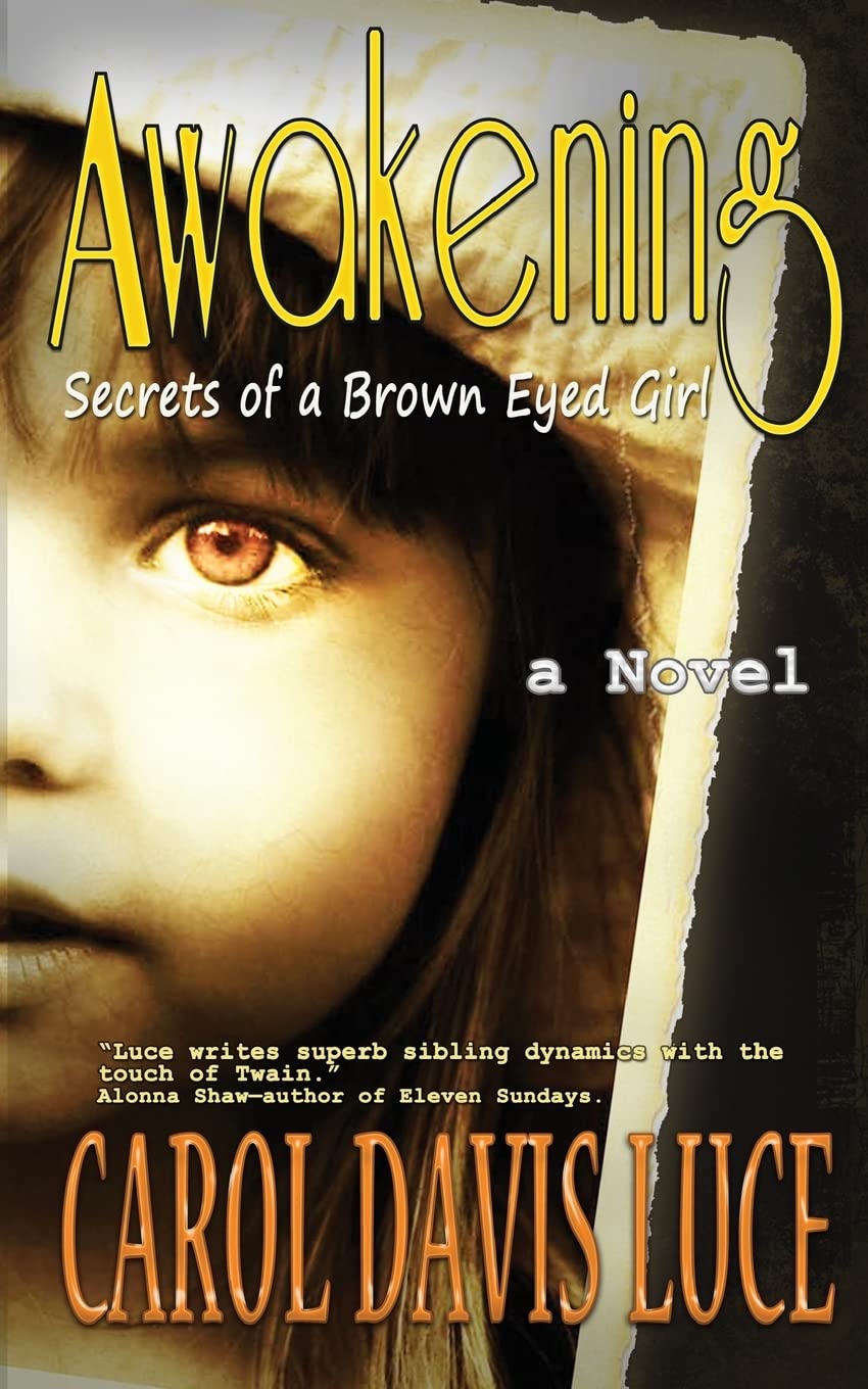 Awakening: Secrets Of A Brown Eyed Girl,Used