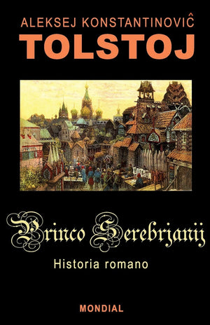 Princo Serebrjanij (Serio Historiaj Tekstoj) (Esperanto Edition),Used