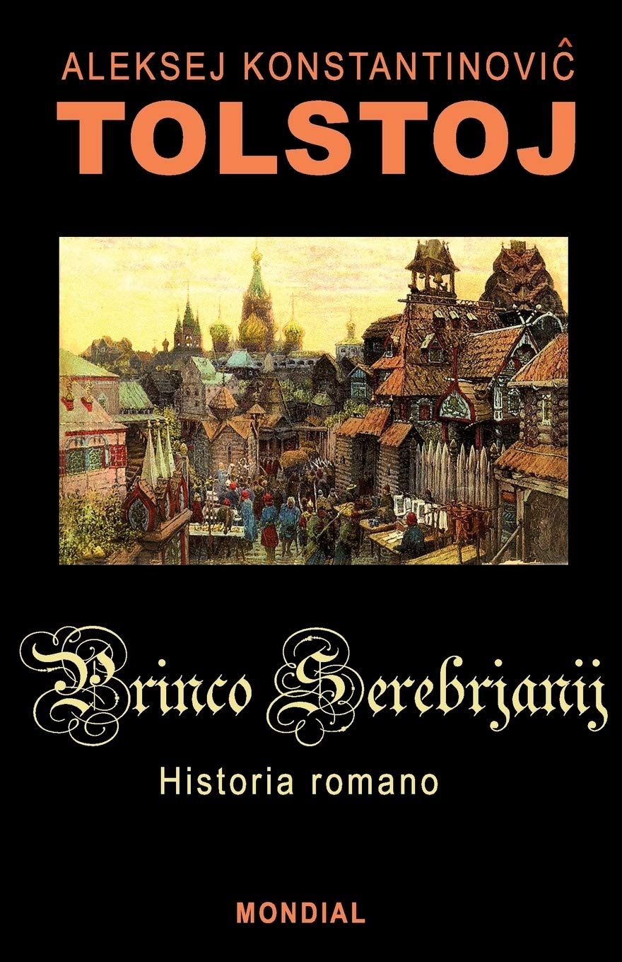 Princo Serebrjanij (Serio Historiaj Tekstoj) (Esperanto Edition),Used