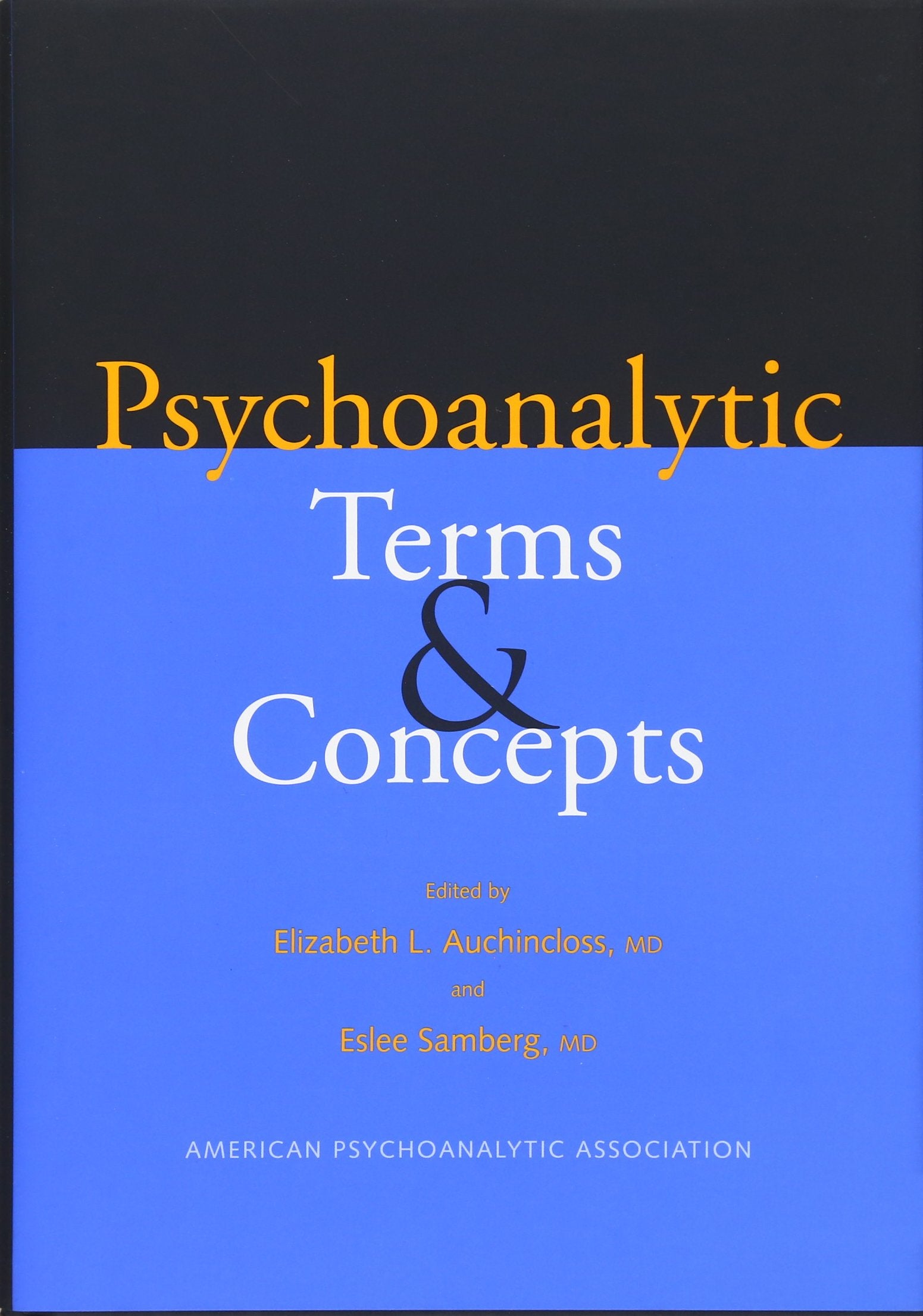 Psychoanalytic Terms and Concepts,Used