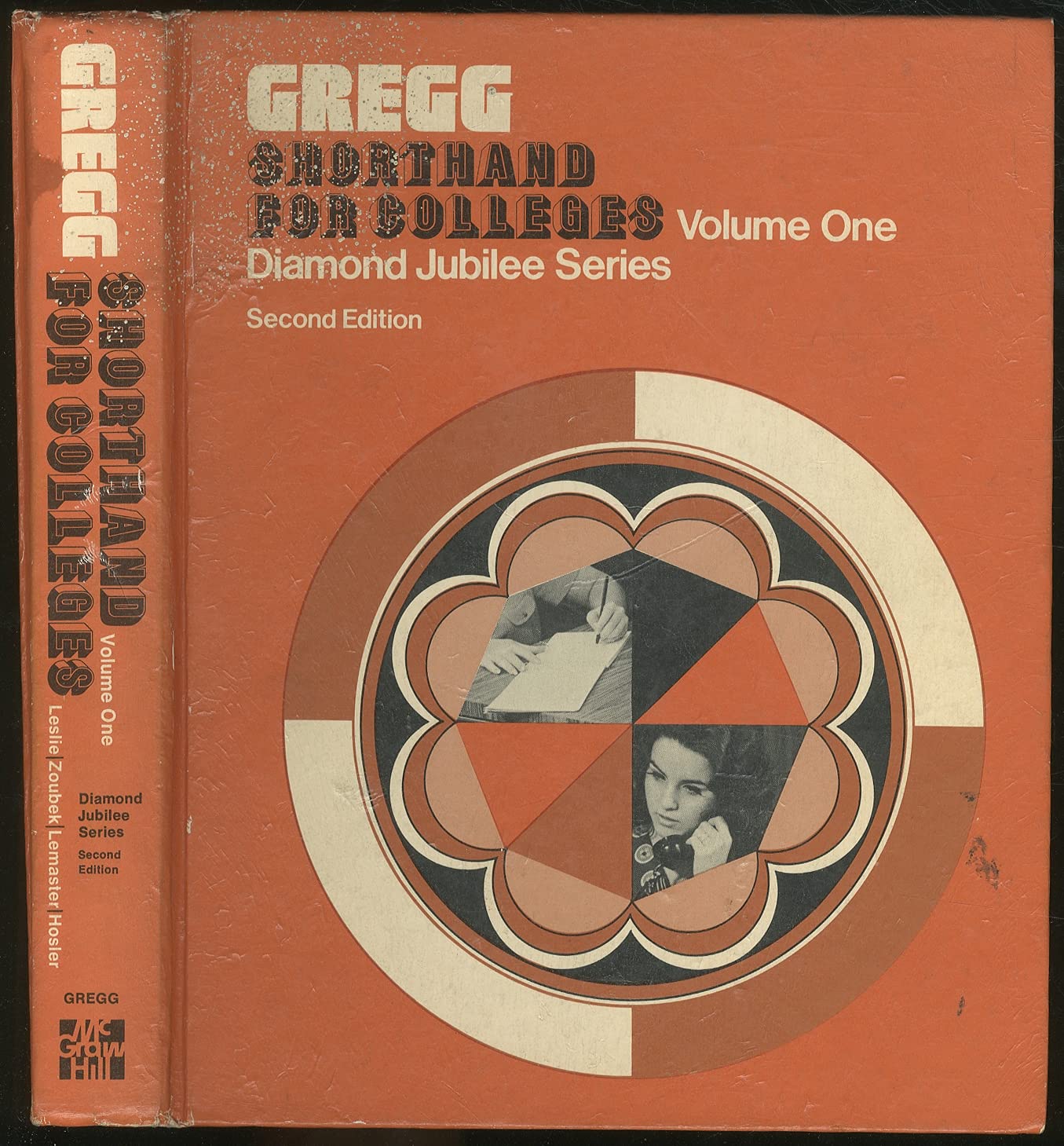 Gregg Shorthand For Colleges, Diamond Jubilee Series, Volume One,Used