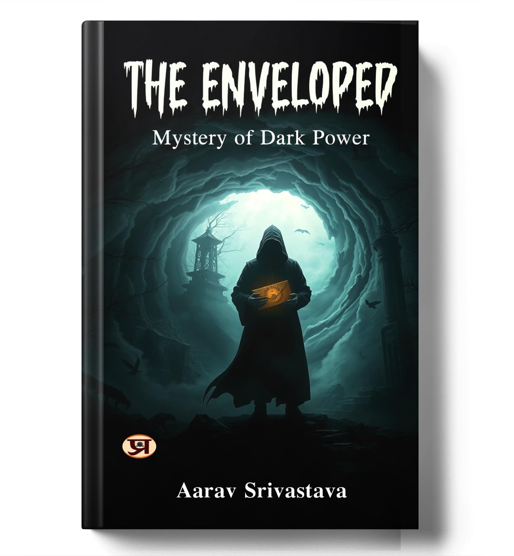 The Enveloped By Aarav Srivastava: Mystery Of Dark Power | A Gripping Fantasy Thriller Of Two Brothers, Hidden Artifacts And An Ancient Evil Force