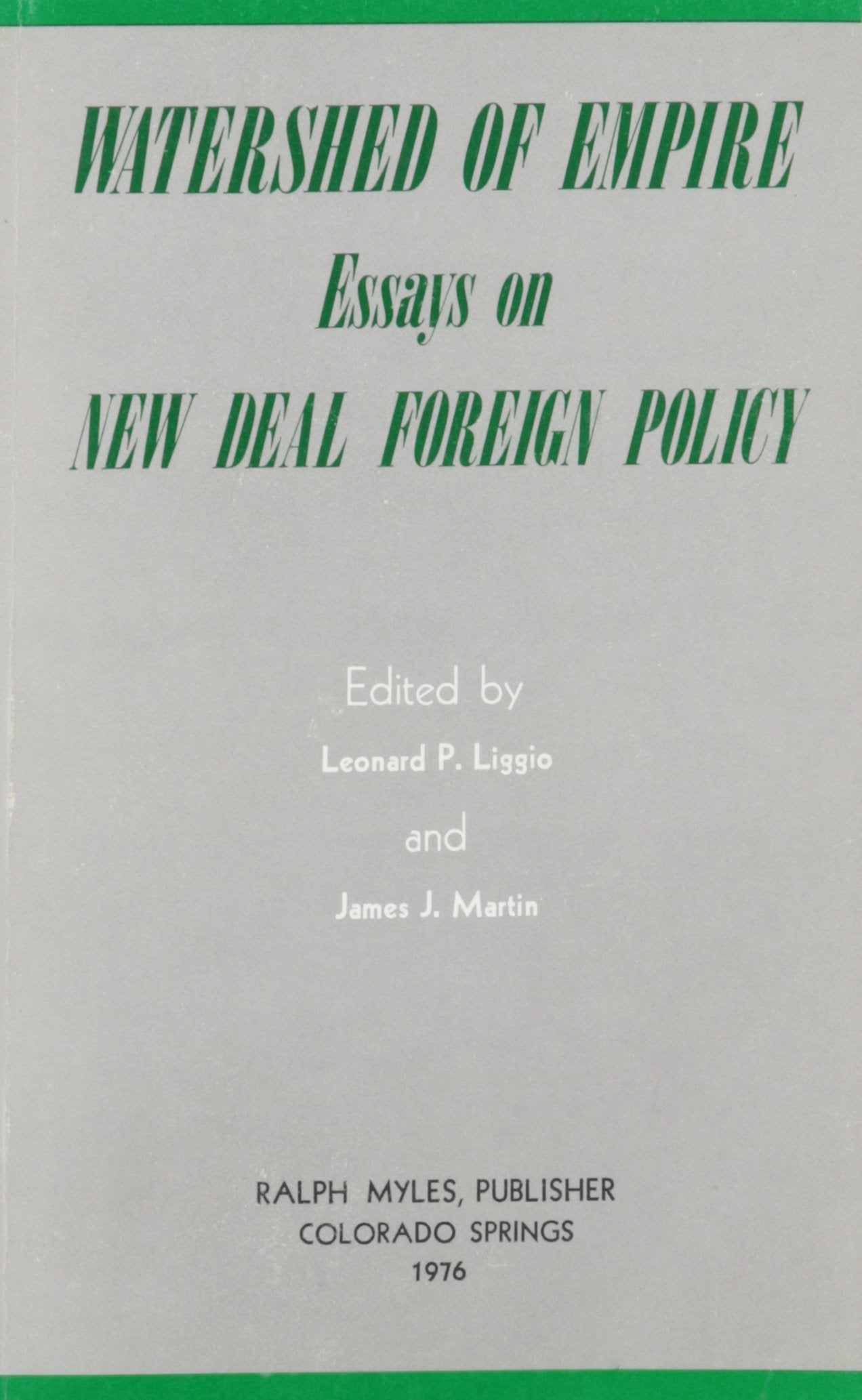Watershed of Empire: Essays on New Deal Foreign Policy,Used