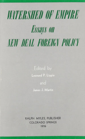 Watershed of Empire: Essays on New Deal Foreign Policy,Used