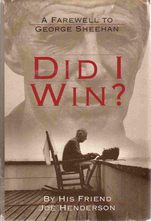 Did I Win?: A Farewell to George Sheehan,Used