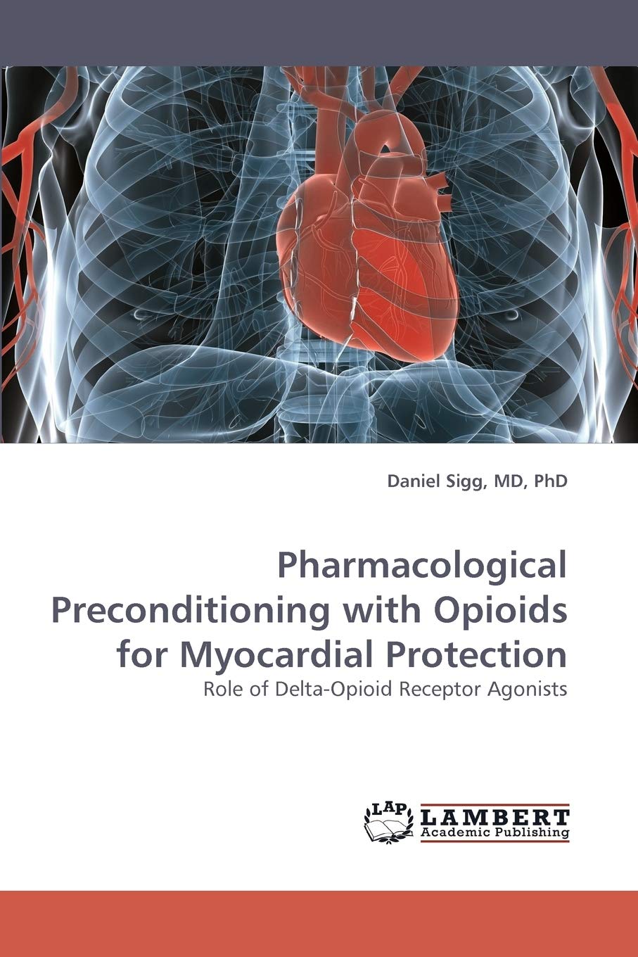 Pharmacological Preconditioning with Opioids for Myocardial Protection: Role of DeltaOpioid Receptor Agonists,Used