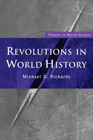 Revolutions in World History (Themes in World History),Used