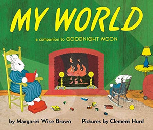 My World: A Companion To Goodnight Moon,Used