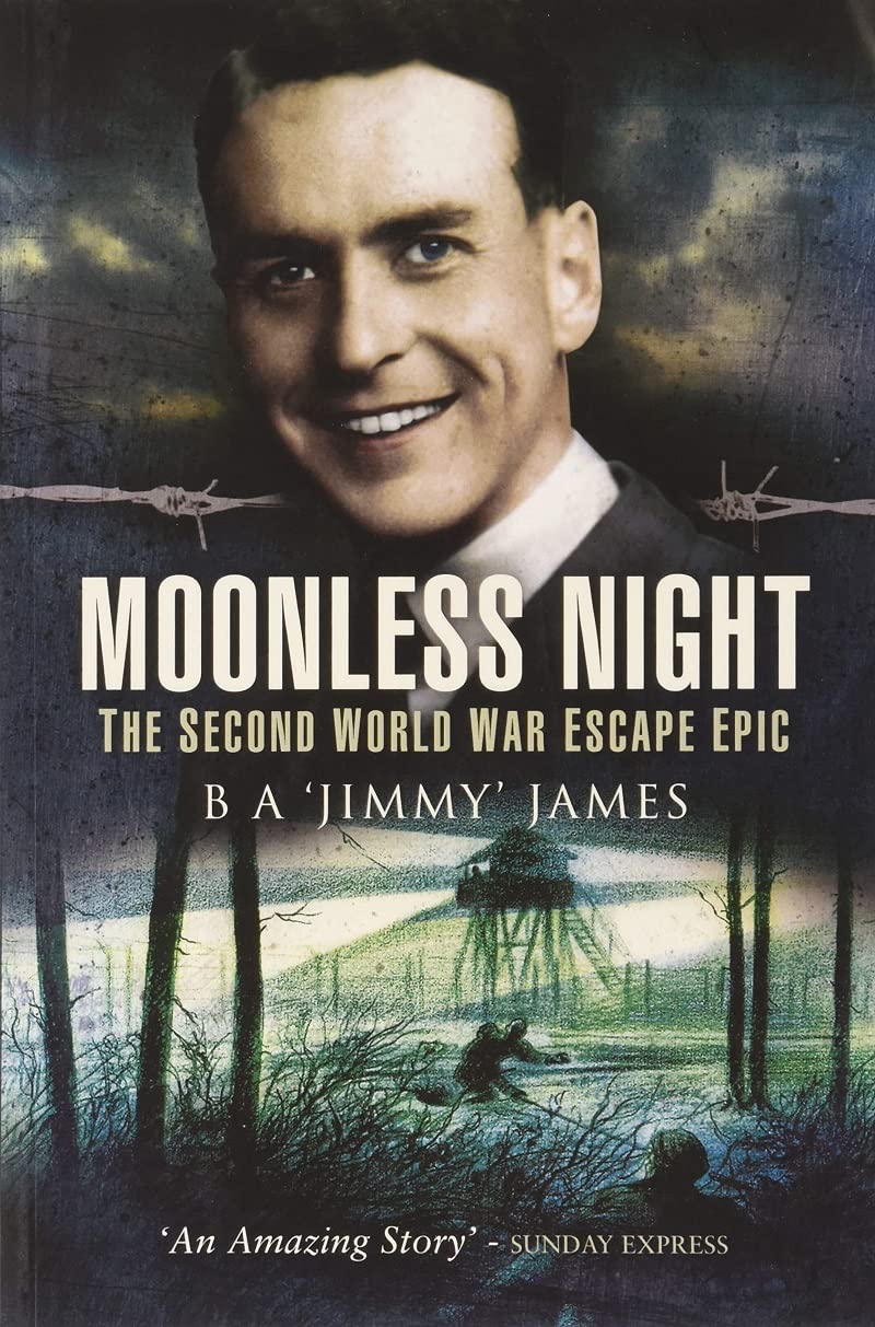 Moonless Night: The Second World War Escape Epic,Used