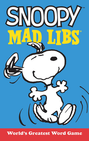 Snoopy Mad Libs: World's Greatest Word Game (Peanuts),New