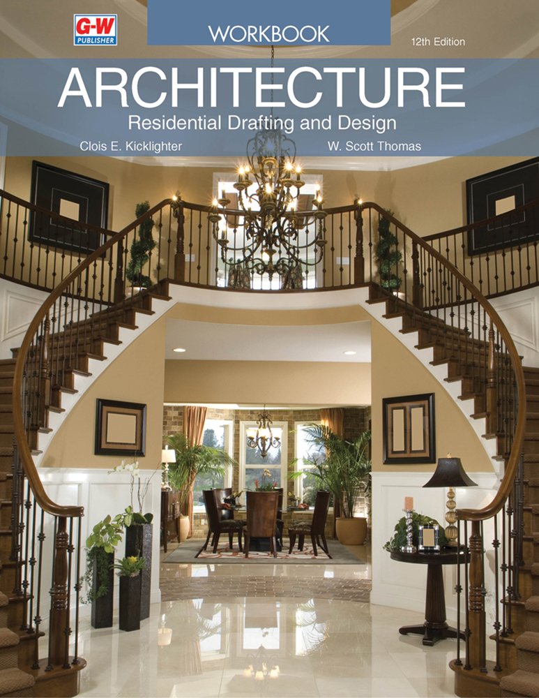 Architecture: Residential Drafting and Design Workbook,Used