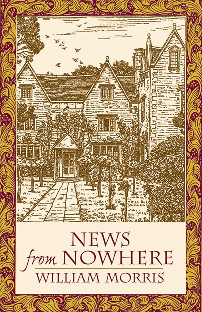 News From Nowhere (Dover Books On Literature & Drama),New