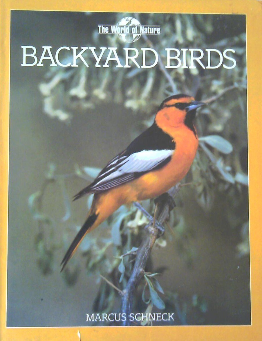 Backyard Birds (World of Nature Series),Used