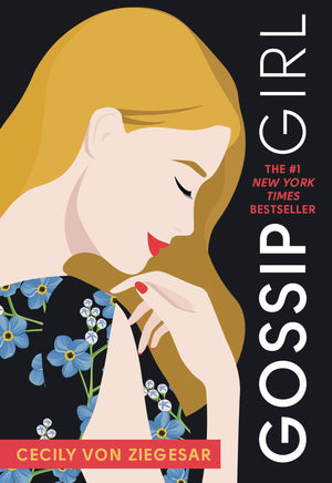 Gossip Girl: A Novel by Cecily von Ziegesar,New