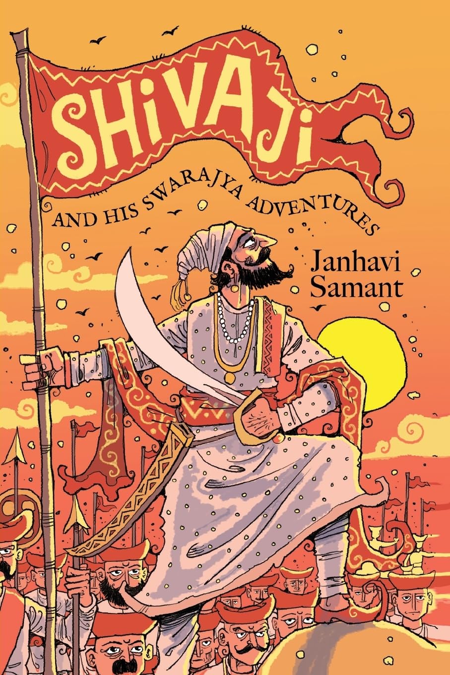 Shivaji And His Swarajya Adventures