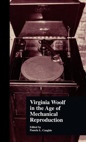 Virginia Woolf In The Age Of Mechanical Reproduction (Border Crossings),Used