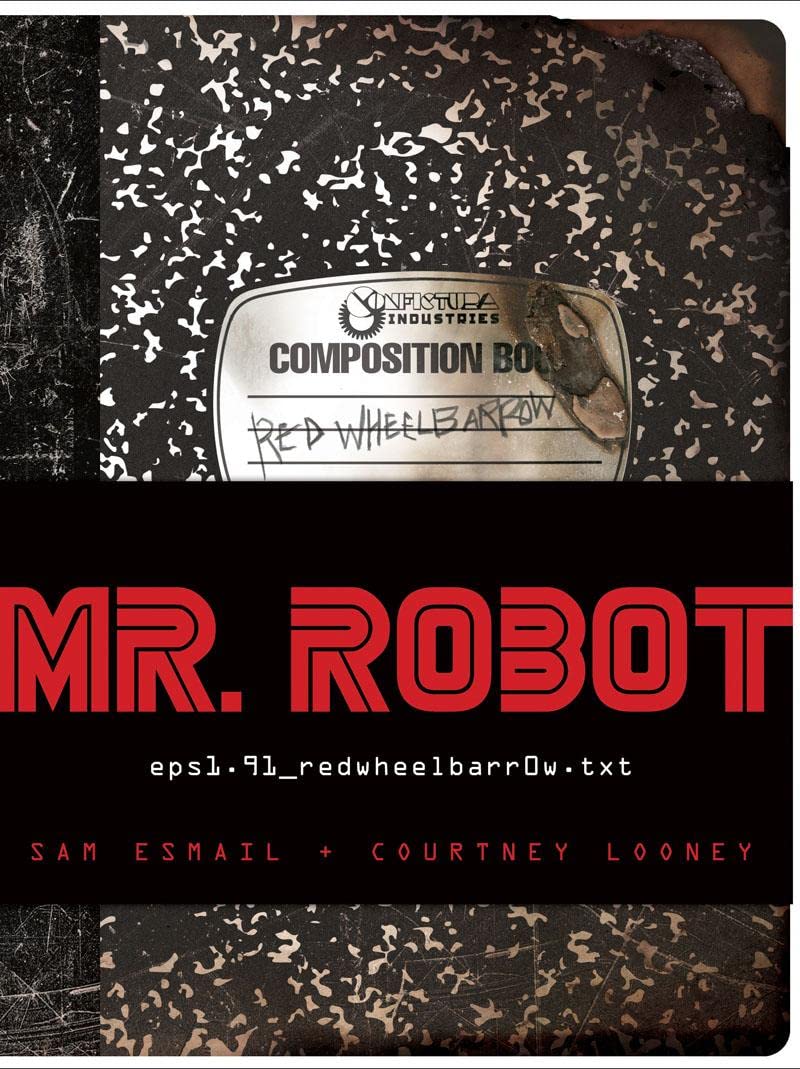 MR. ROBOT: Red Wheelbarrow: (eps1.91_redwheelbarr0w.txt),Used