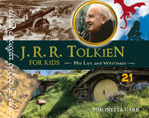 J.R.R. Tolkien for Kids: His Life and Writings, with 21 Activities (For Kids series),Used