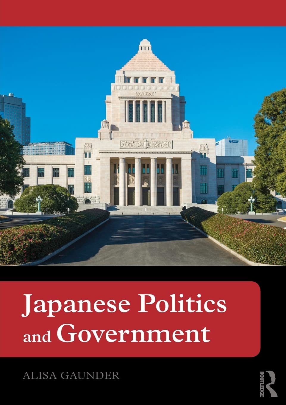 Japanese Politics and Government,New