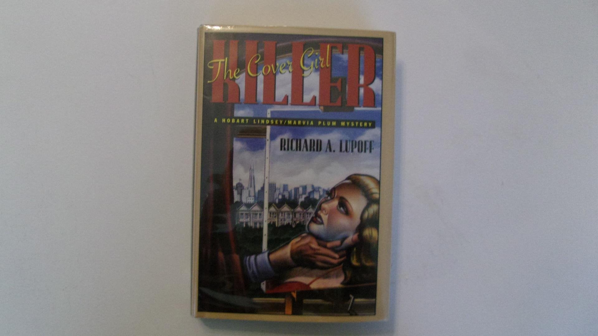 The Cover Girl Killer: A Hobart Lindsey/Marvia Plum Mystery,Used