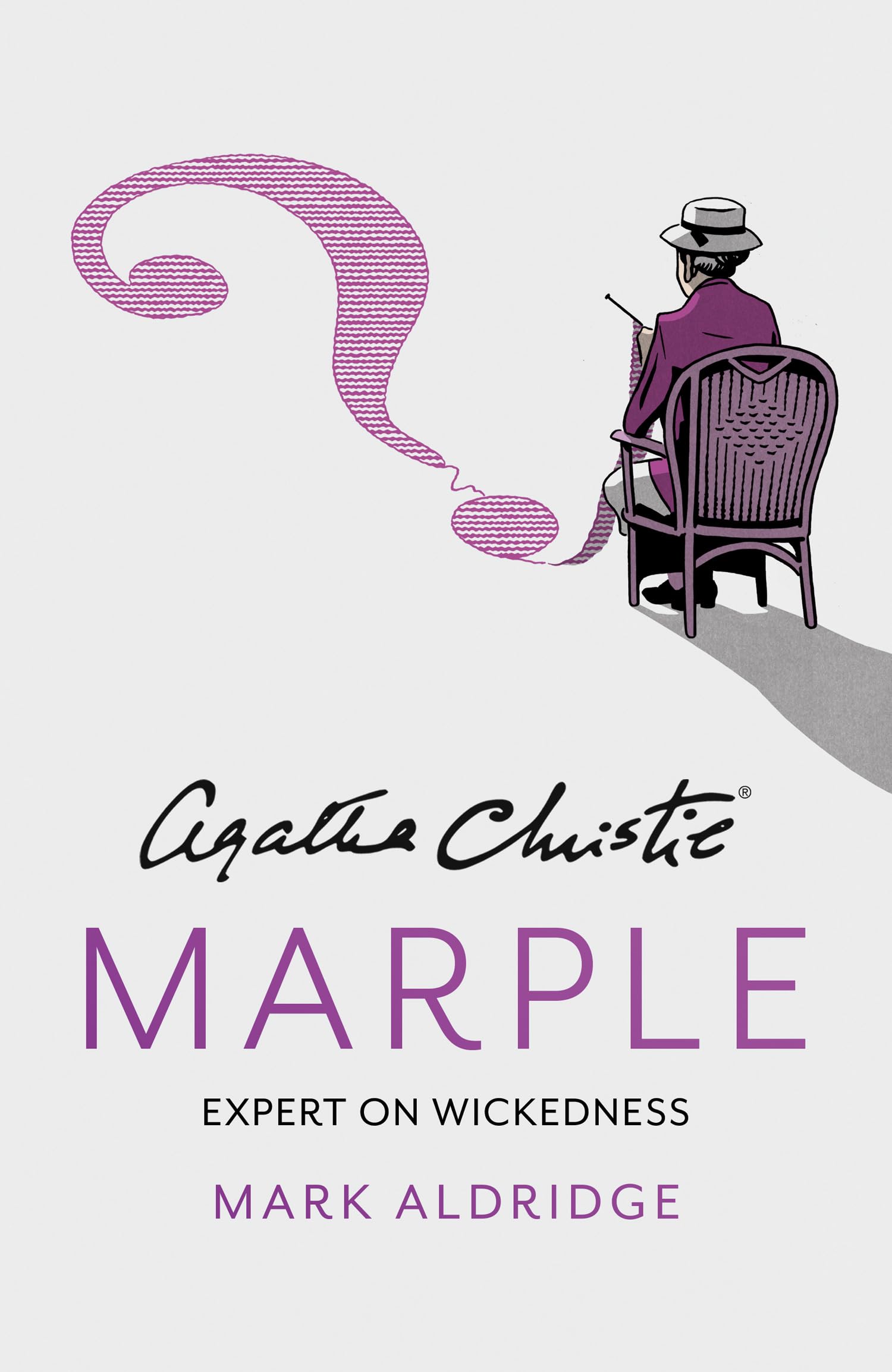Agatha Christies Marple: Expert on Wickedness