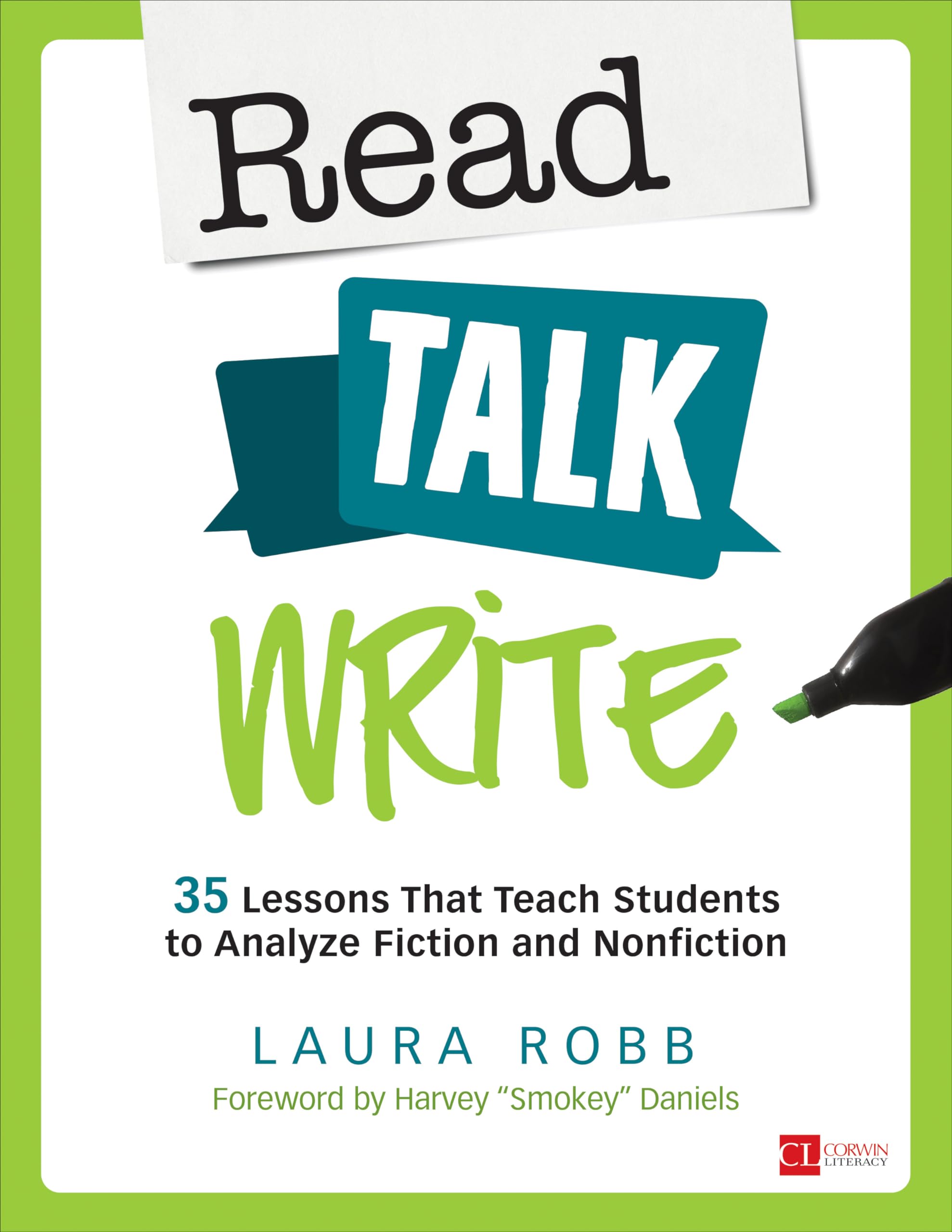 Read, Talk, Write: 35 Lessons That Teach Students to Analyze Fiction and Nonfiction (Corwin Literacy),Used