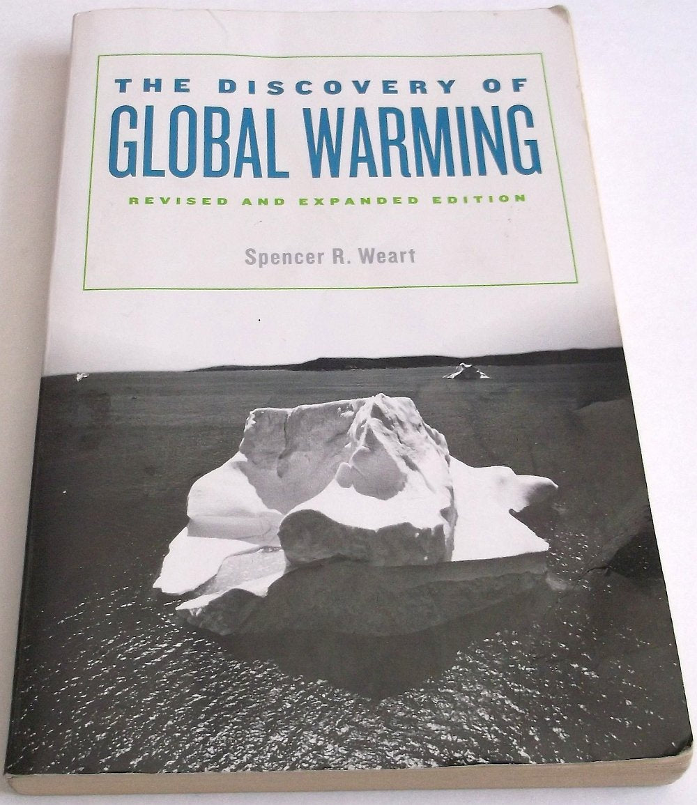The Discovery Of Global Warming: Revised And Expanded Edition (New Histories Of Science, Technology, And Medicine)-new