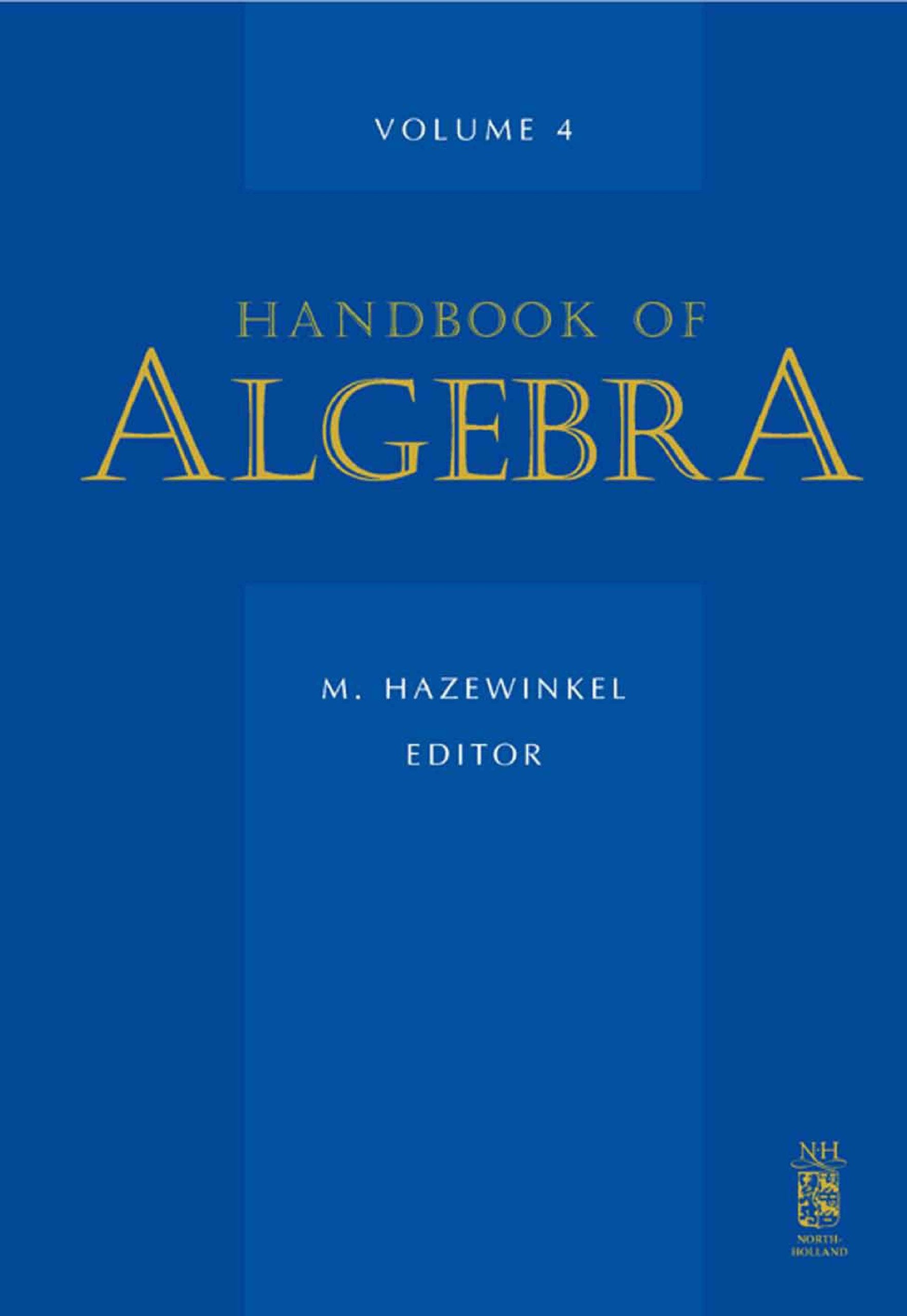 Handbook Of Algebra (Volume 4),New