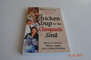 Chicken Soup for the Chiropractic Soul,Used