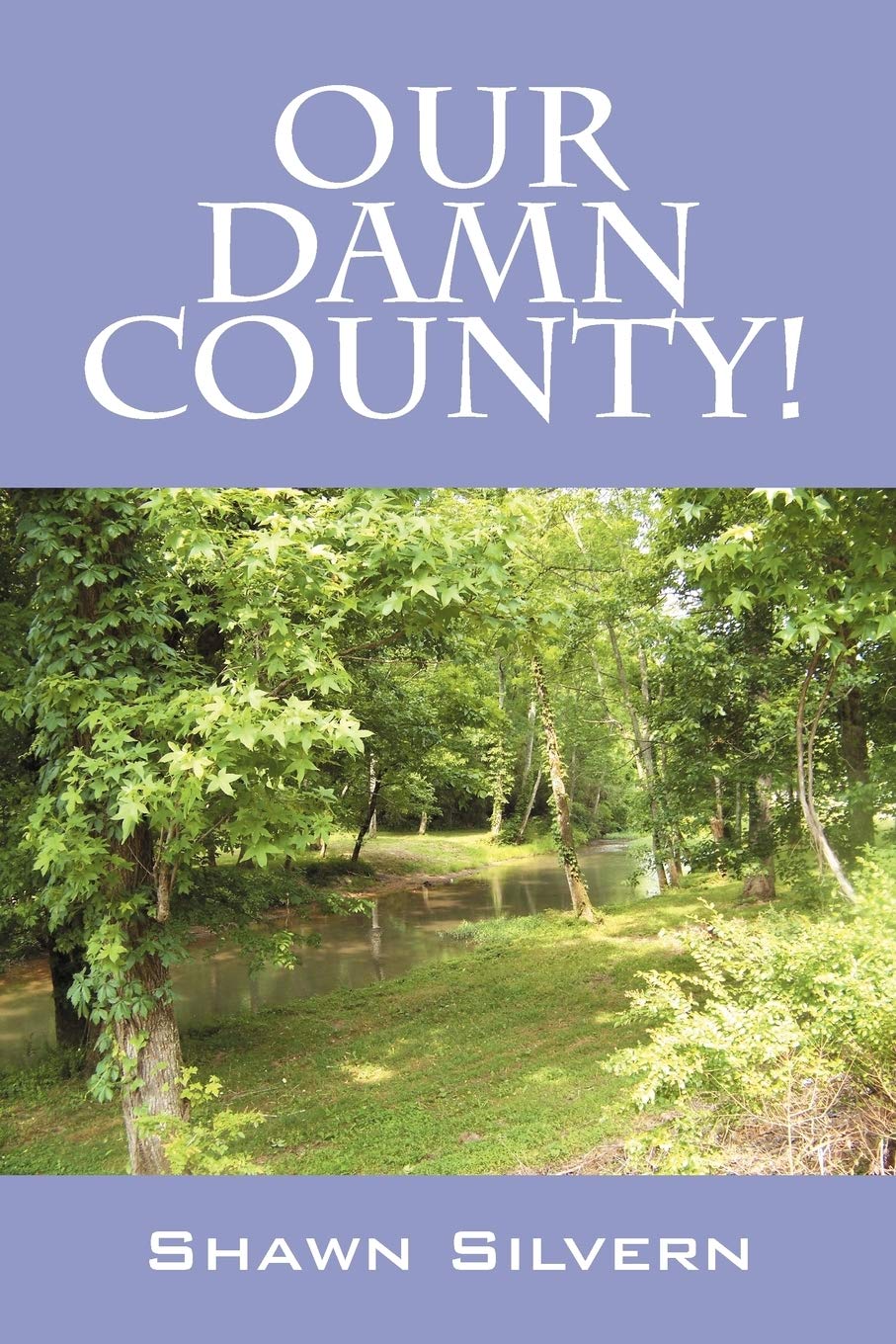 Our Damn County!,Used