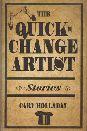 The Quickchange Artist: Stories,New