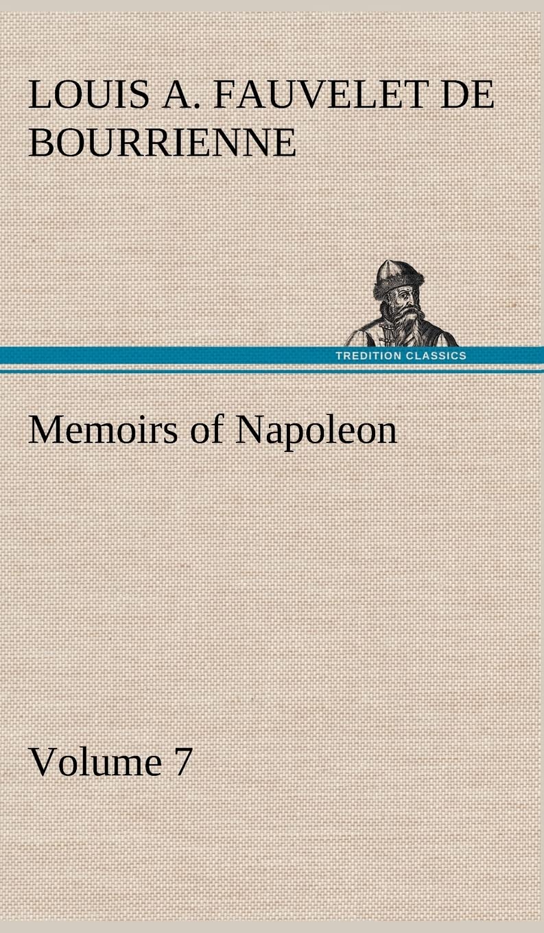 Memoirs of Napoleon  Volume 07,Used