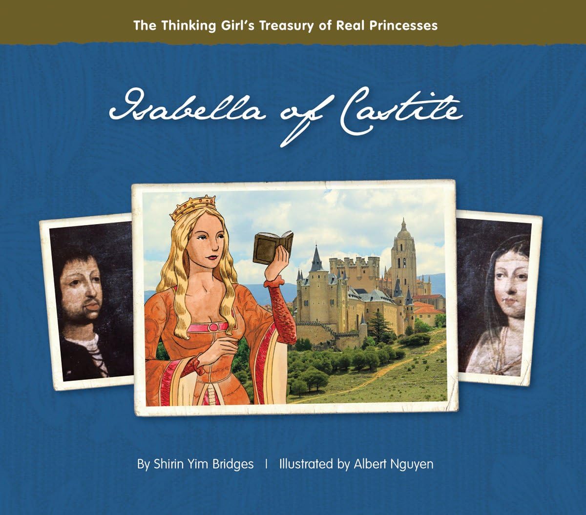 Isabella of Castile (The Thinking Girl's Treasury of Real Princesses),Used