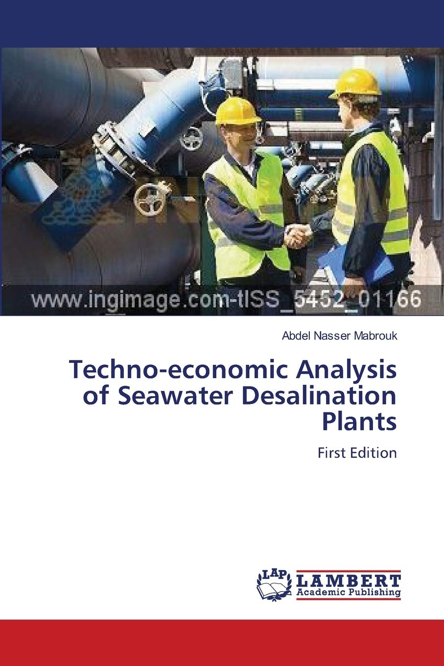 Technoeconomic Analysis of Seawater Desalination Plants: First Edition,Used