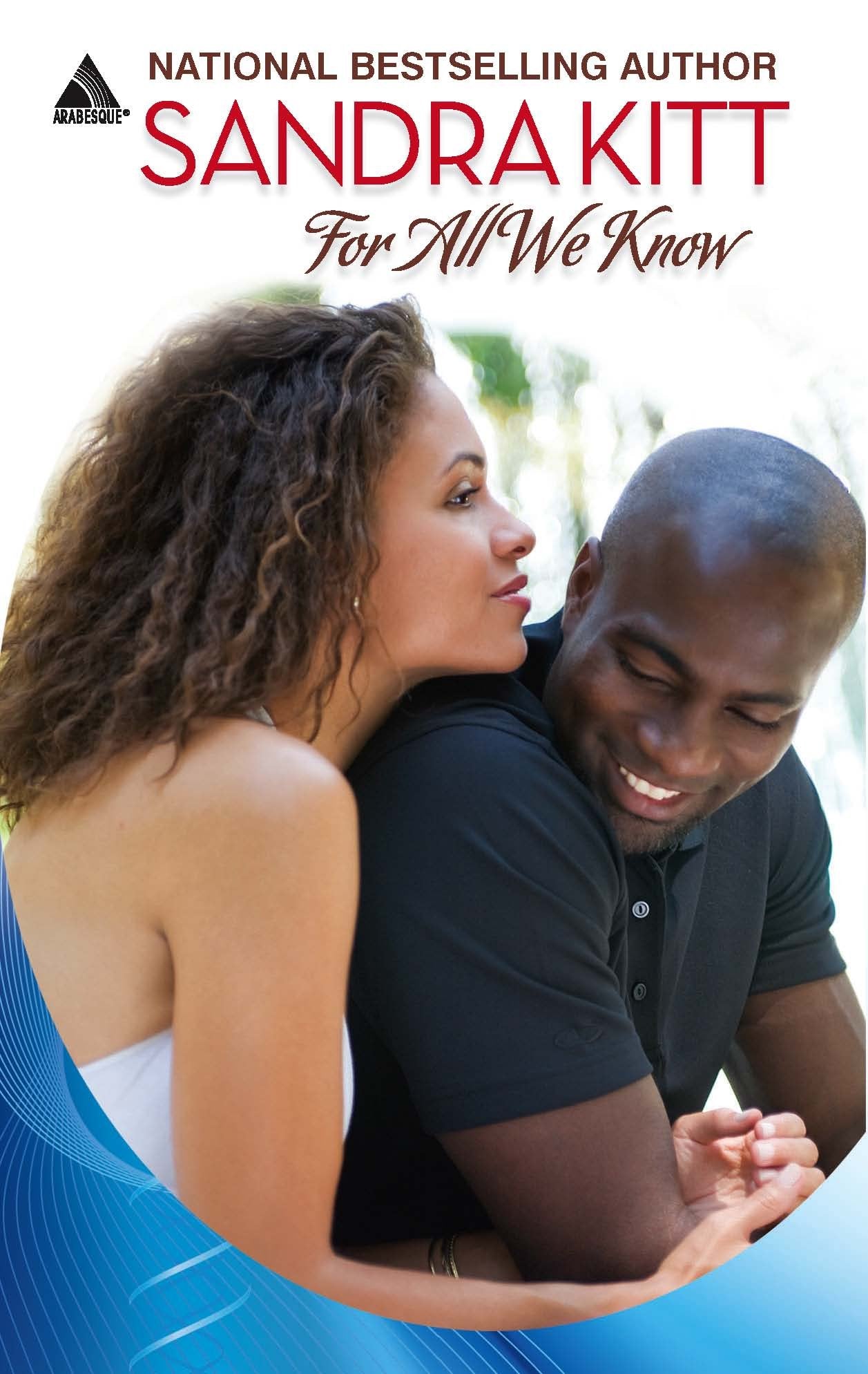 For All We Know (Novels of Love & Hope),Used